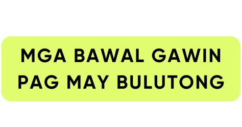 Mga Bawal Gawin Pag May Bulutong .